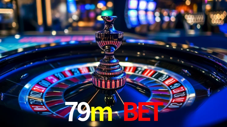 Explore as vantagens do 79m bet: serviço profissional e confiabilidade